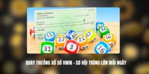 Quay Thưởng Xổ Số VWIN – Cơ Hội Trúng Lớn Mỗi Ngày 7 Quay Thưởng Xổ Số VWIN